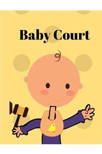 Baby Court