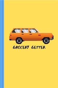 Grocery Getter