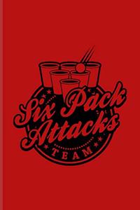 Team Six Pack Attacks