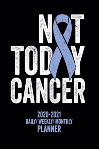 Not Today Stomach Cancer