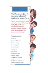 Elementary School Counselor's Book of Leadership Lesson Plans