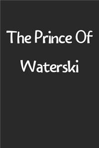 The Prince Of Waterski