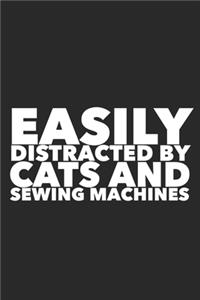 Easily Distracted By Cats And Sewing Machines