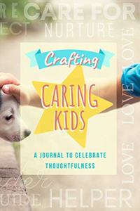 Crafting Caring Kids