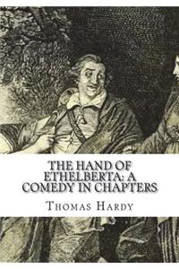 The Hand of Ethelberta: A Comedy in Chapters