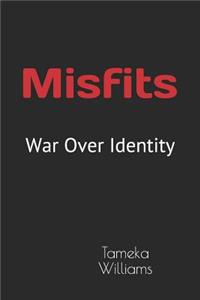 Misfits