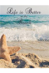 Life is Better at Beach