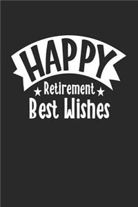 Happy Retirement Best Wishes
