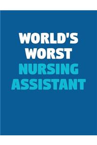 World's Worst Nursing Assistant