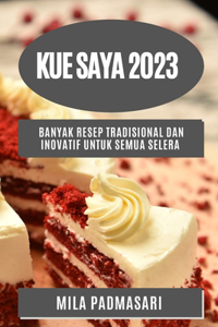 Kue saya 2023