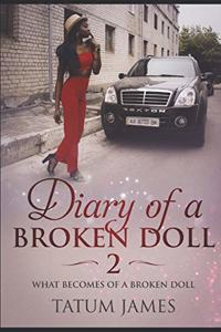 Diary Of A Broken Doll 2