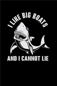 I Like Big Boats and I Cannot Lie