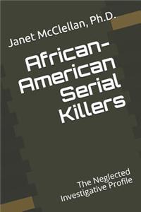 African-American Serial Killers