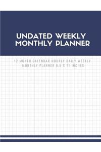 Undated Weekly Monthly Planner