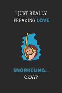 I Just Really Freaking Love Snorkeling ... Okay?