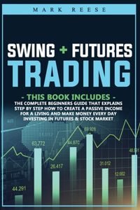 2 in 1 Swing + Futures trading