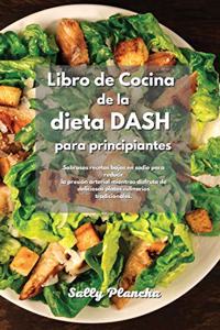 Libro de Cocina de la dieta DASH para principiantes