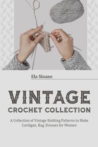 Vintage Crochet Collection