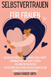 Selbstvertrauen für Frauen