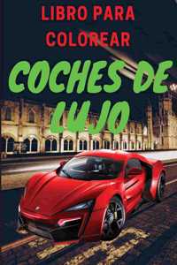 Libro de lujo para colorear de coches