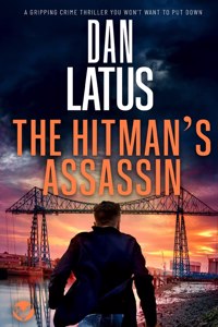HITMAN'S ASSASSIN a gripping crime thriller you won't want to put down