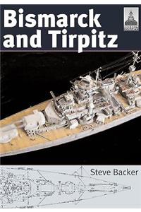 Bismarck and Tirpitz