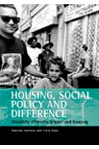Housing, social policy and difference