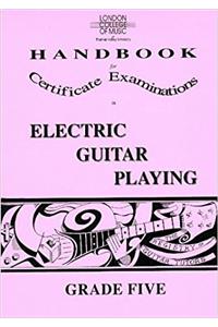 LCM HANDBOOK ELECTRIC GUITAR GRADE 5