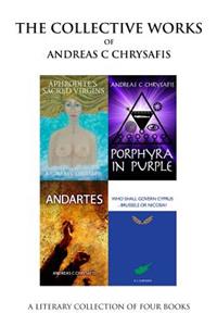 The Collective Works of Andreas C Chrysafis