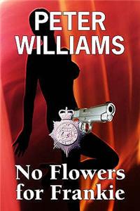 No Flowers for Frankie