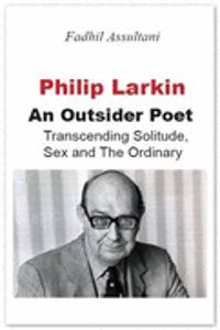 Philip Larkin an Outsider Poet