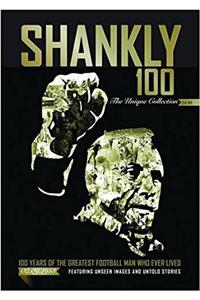 Shankly 100 - the Unique Collection