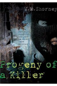 Progeny of a Killer