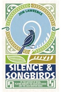 Silence and Songbirds