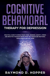 Cognitive Behavioral Therapy for Depression