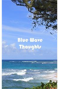 Blue Wave Thoughts