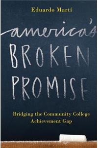 America's Broken Promise