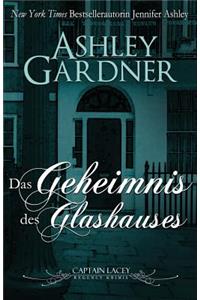 Das Geheimnis des Glashauses