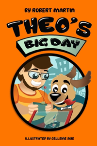 Theo's Big Day