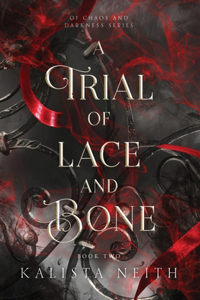 Trial of Lace and Bone