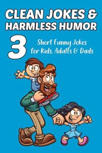 Clean Jokes & Harmless Humor, Vol. 3