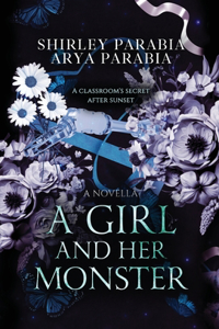 Girl and her Monster (The Special Hardcover Edition)
