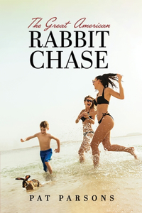 The Great American Rabbit Chase