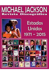 Michael Jackson - Revista Discográfica - Estados Unidos (1971 - 2015)
