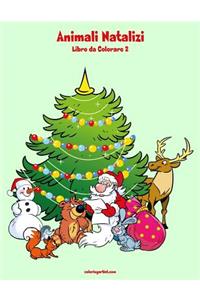 Animali Natalizi Libro da Colorare 2