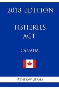 Fisheries Act (Canada) - 2018 Edition