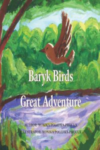 Baryk Birds Great Adventure