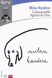L'insoutenable legerete de l'etre (2 CD MP3)