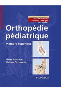 Orthopédie Pédiatrique - Membre Supérieur