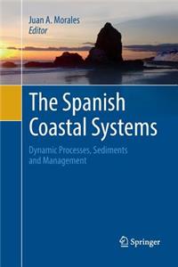 The Spanish Coastal Systems: Dynamic Processes, Sediments and Management